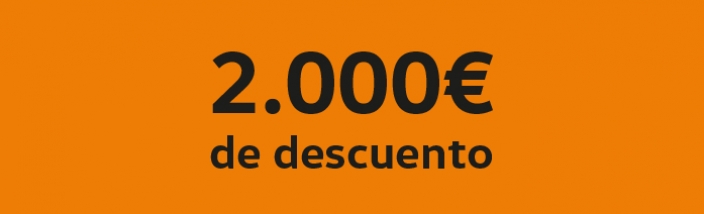 ¡Llévate 2.000€ de descuento!